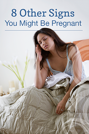 Are You Having Any Signs of Pregnancy?
